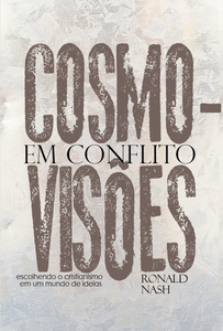 Cosmovisões Em Conflito